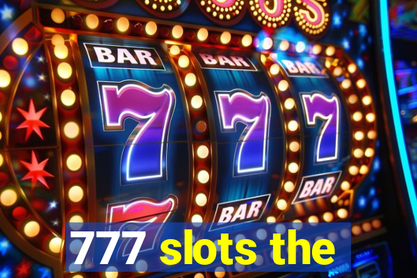 777 slots the